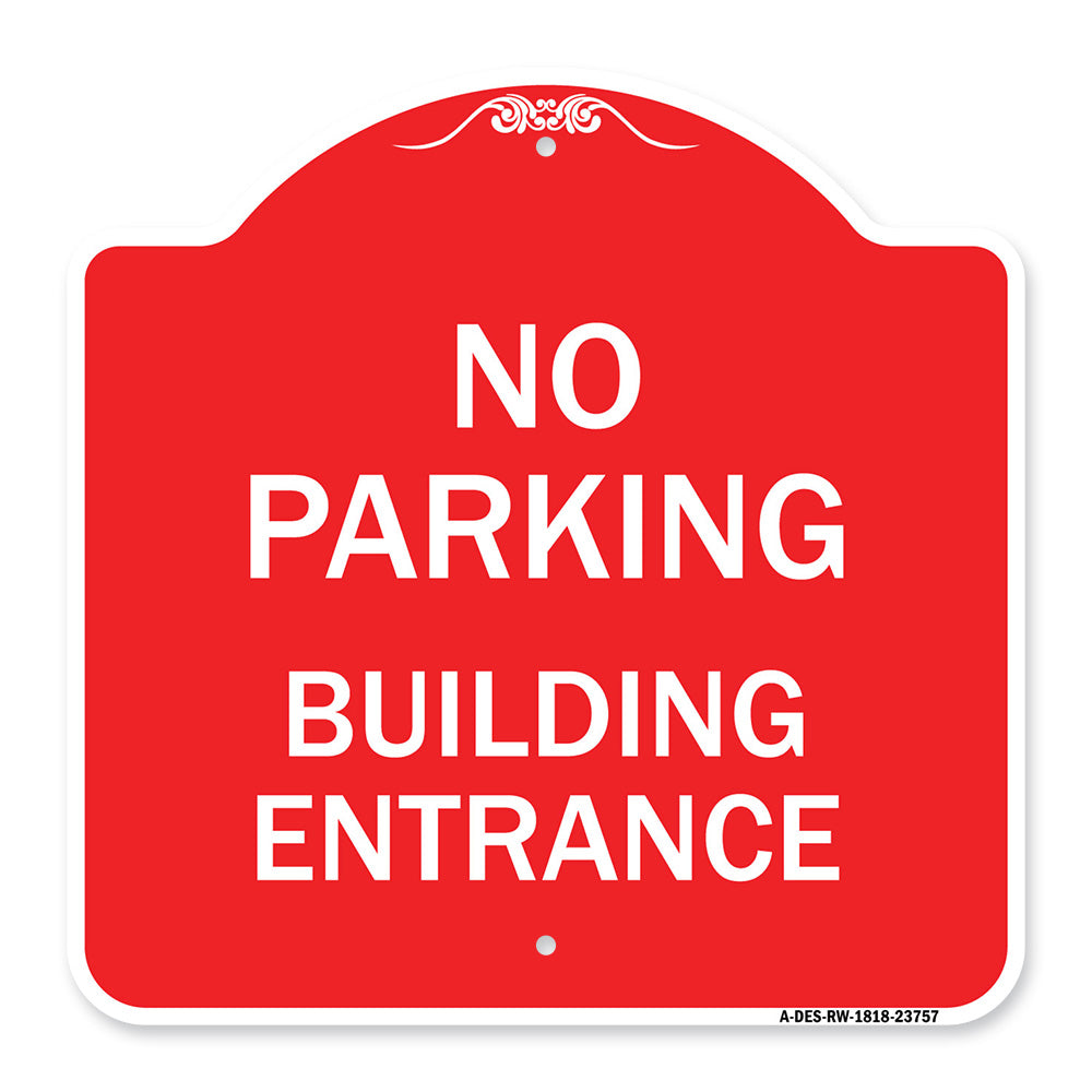 No Parking Building Entrance