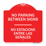No Parking Between Signs - No Estacione Entre Las Senales