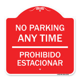 No Parking Anytime & Prohibido Estacionar
