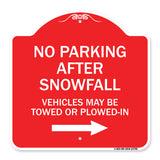 No Parking After Snowfall Vehicles May Be Towed or Plowed-In with Right Arrow