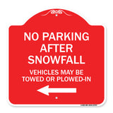 No Parking After Snowfall Vehicles May Be Towed or Plowed-In with Left Arrow