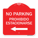 No Parking - Prohibido Estacionarse