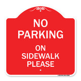 No Parking - on Sidewalk Please