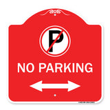 No Parking (No Parking Symbol and Arrow Pointing Left and Right)