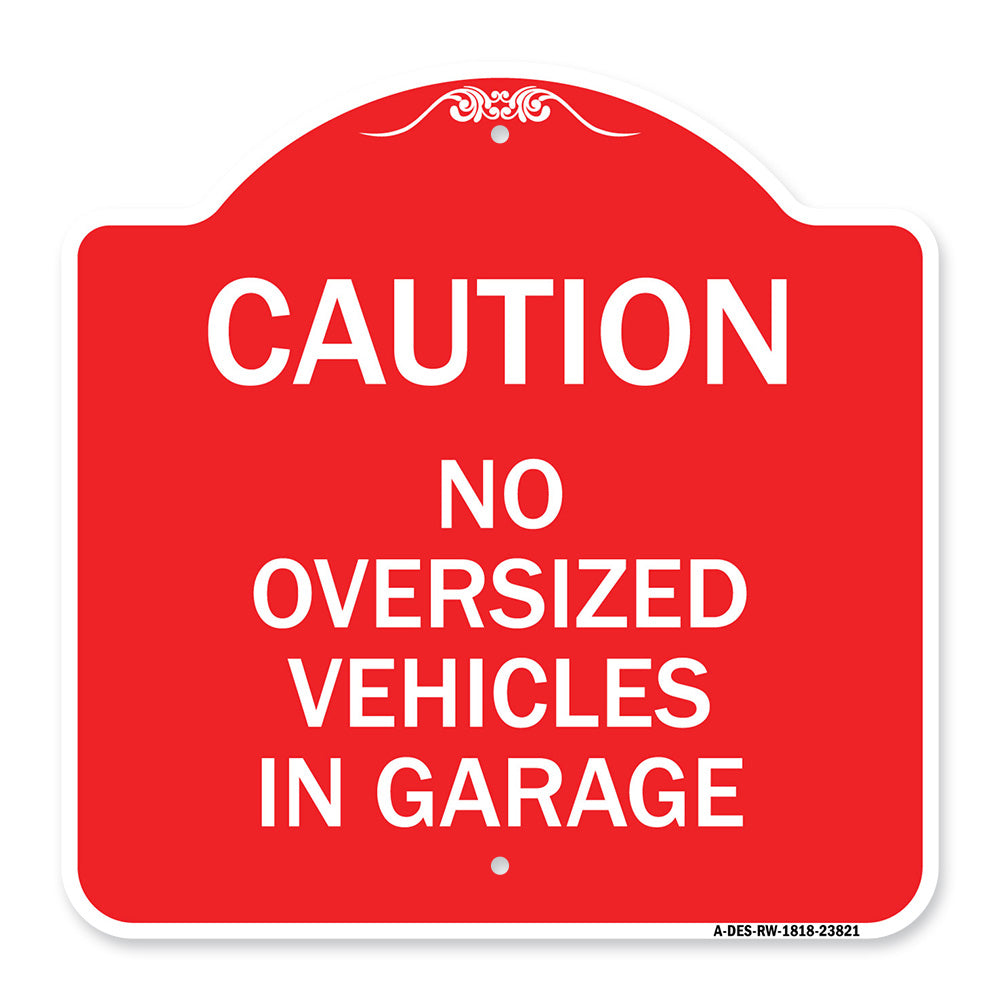 No Oversized Vehicles in Garage