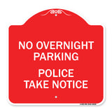 No Overnight Parking - Police Take Notice