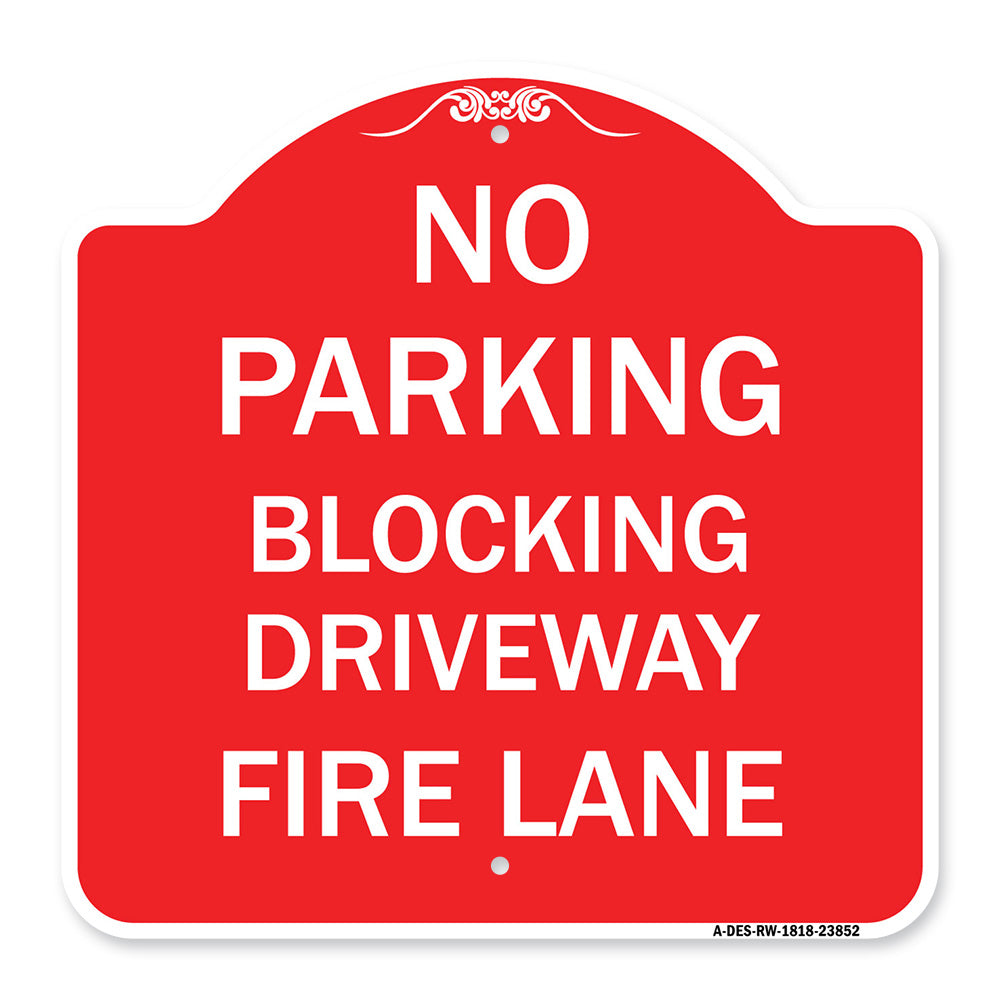 No Blocking Driveway Fire Lane