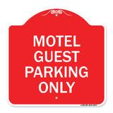 Motel Guest Parking Only