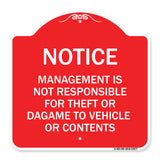 Management Is Not Responsible for Theft or Damage to Vehicles or Contents