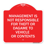 Management Is Not Responsible for Theft or Damage to Vehicles or Contents