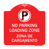 Loading Zone Zona De Cargamento (With No Parking Symbol)