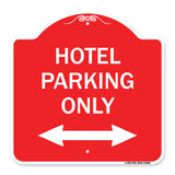 Hotel Parking Only (With Bidirectional Arrow)