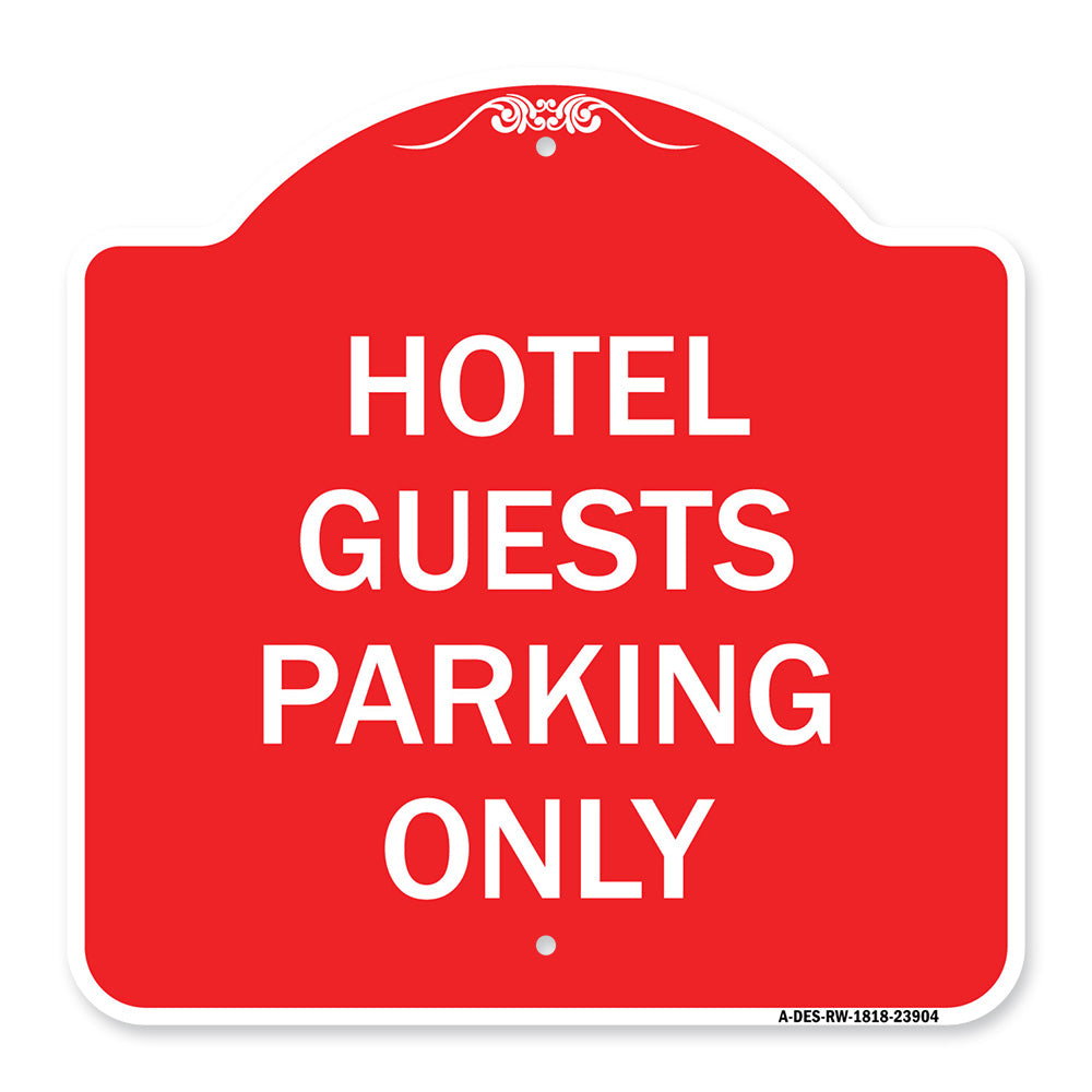 Hotel Guest Parking Only