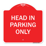 Head in Parking Only