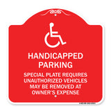 Handicapped Parking - Special Plate Required - Unauthorized Vehicles May Be Removed at Owner's Expense