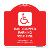Handicapped Parking $250 Fine Section 4511.69 Ohio Revised Code (With Handicap Symbol)