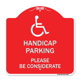 Handicap Parking - Please Be Considerate (With Handicap Symbol)