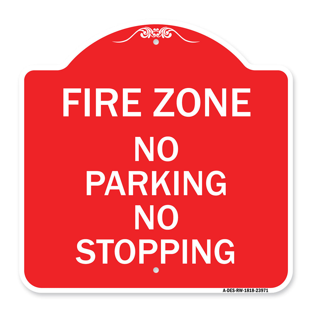 Fire Zone No Parking No Stopping
