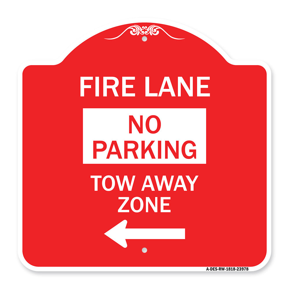 Fire Lane Tow-Away Zone with Left Arrow