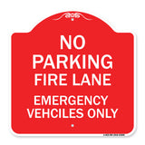 Fire Lane Emergency Vehicles Only