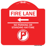 Fire Lane - No Parking or Standing Anytime (With No Parking Symbol and Left Arrow)
