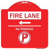 Fire Lane - No Parking (With No Parking Symbol and Left Arrow)