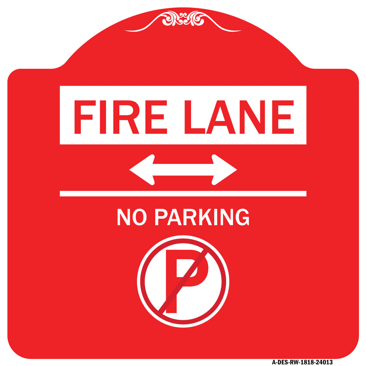 Fire Lane - No Parking (With No Parking Symbol and Bidirectional Arrow)