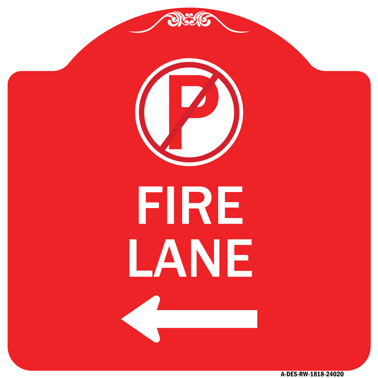 Fire Lane (No Parking Symbol and Left Arrow)