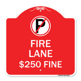 Fire Lane $250 Fine (With No Parking Symbol)