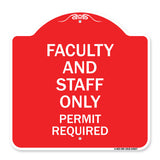 Faculty and Staff Parking Only Permit Required
