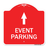 Event Parking Only (With Up Arrow)