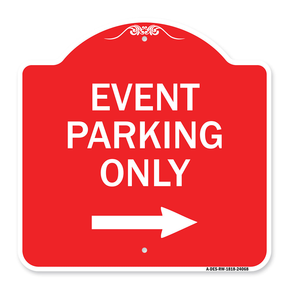 Event Parking Only (With Right Arrow)