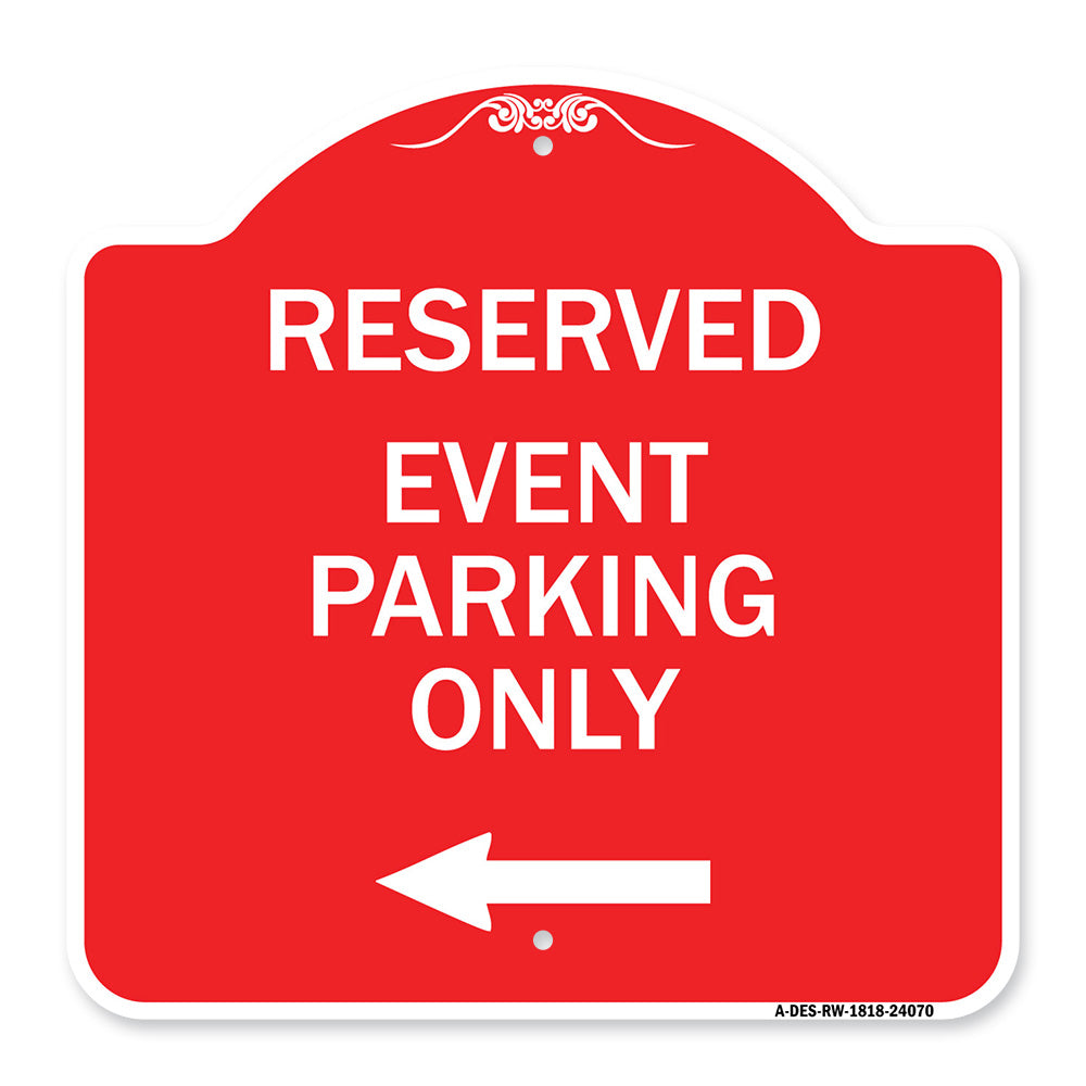 Event Parking Only (With Left Arrow)