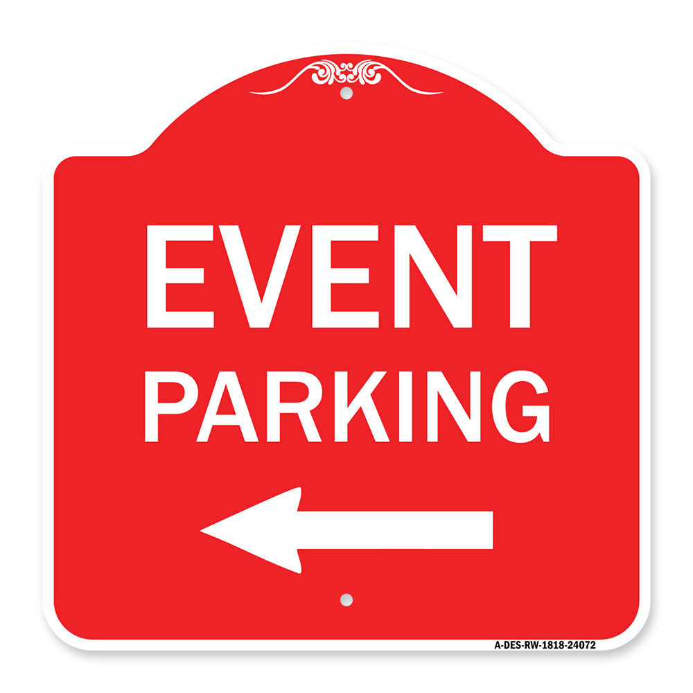 Event Parking Only (With Left Arrow)