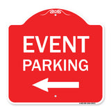 Event Parking Only (With Left Arrow)