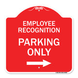 Employee Recognition Parking Only Right Arrow