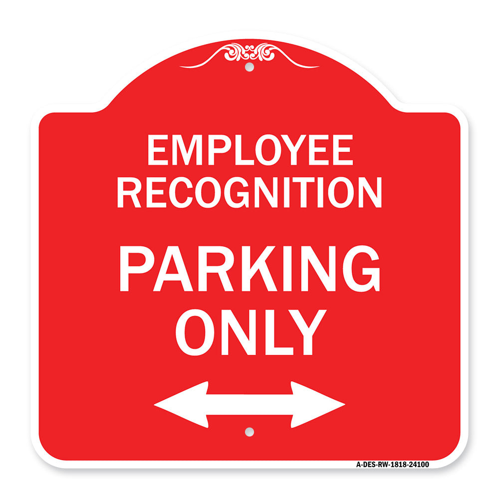 Employee Recognition Parking Only (With Bi-Directional Arrow)