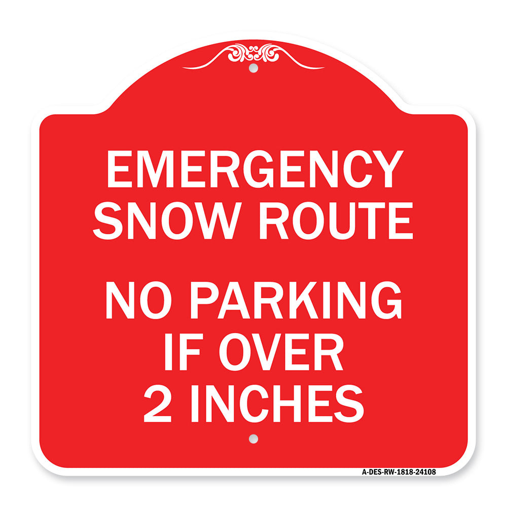 Emergency Snow Route No Parking Emergency Snow Route No Parking If Over 2 Inches