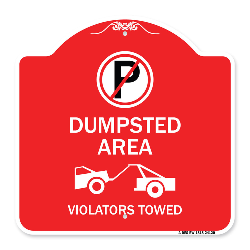 Dumpster Sign No Parking Dumpster Area Violators Towed (With Graphic)