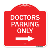 Doctors Parking Only (With Right Arrow)
