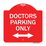 Doctors Parking Only (With Bidirectional Arrow)