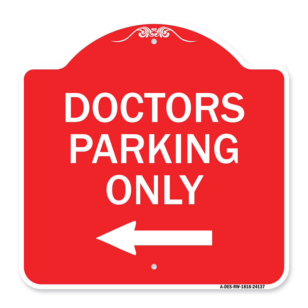 Doctors Parking Only