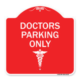 Doctor Parking Only