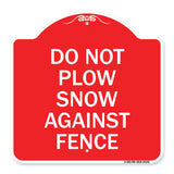 Do Not Plow Snow Against Fence