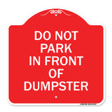 Do Not Park in Front of Dumpster