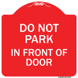 Do Not Park in Front of Door