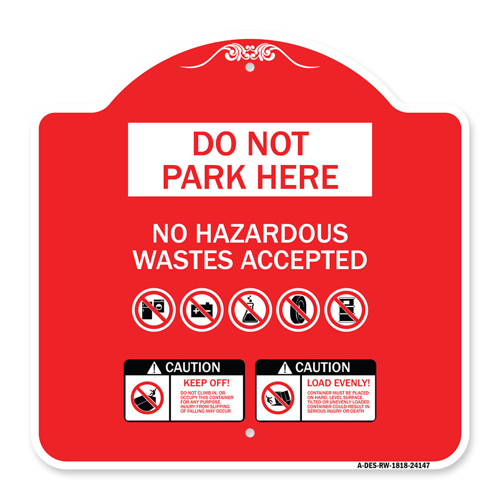 Do Not Park Here No Hazardous Waste Accepted