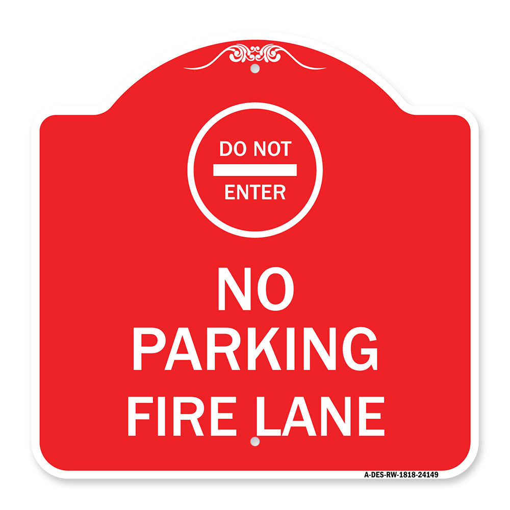 Do Not Enter No Parking Fire Lane with Graphic