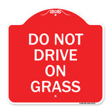 Do Not Drive on Grass