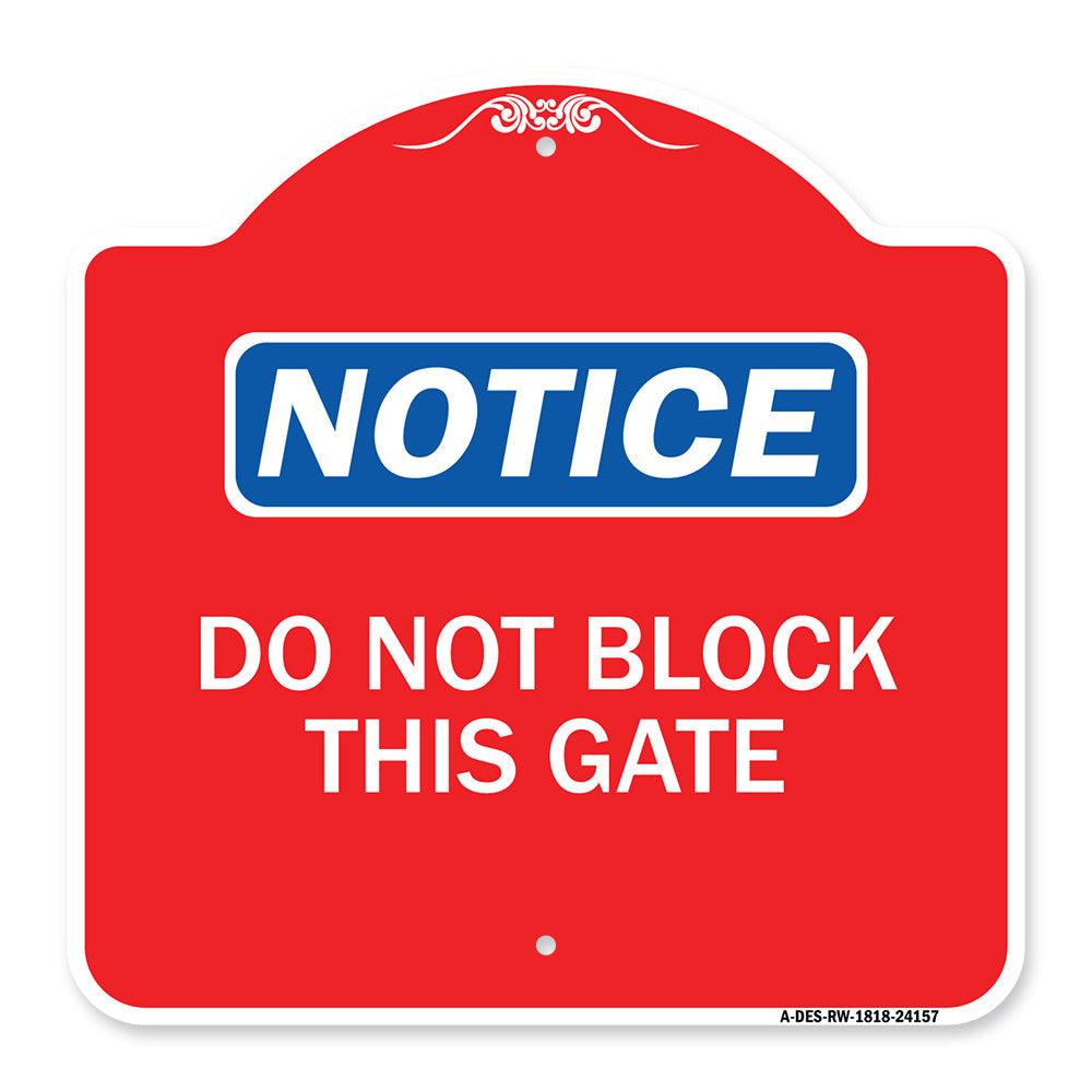Do Not Block This Gate